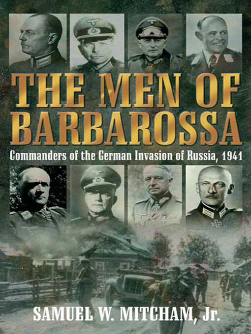 Title details for Men of Barbarossa by Samuel W. Mitcham - Available